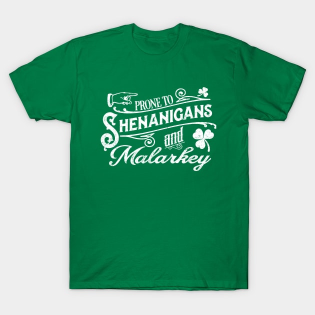 Prone to Shenanigans and Malarkey - vintage St. Patricks T-Shirt by BodinStreet